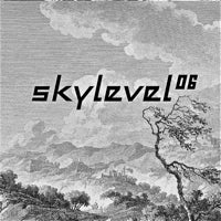 SKYLEVEL / SKYLEVEL 06