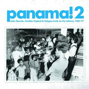 VA / PANAMA! 2:LATIN SOUNDS,CUMBIA TROPICAL&CALYPSO FUNK...67-77(2LP)