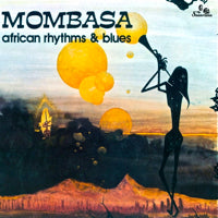 MOMBASA / AFRICAN RHYTHM & BLUES (LP)