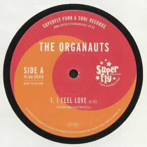 THE ORGANOUTS / I FEEL LOVE