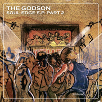 THE GODSON (RICK WILHITE) / SOUL EDGE EP - PART 2