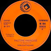 SUNLIGHTSQUARE / PASTIME PARADISE(7inch)