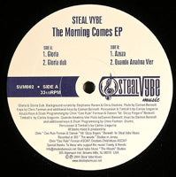 STEAL VYBE / THE MORNING COMES EP