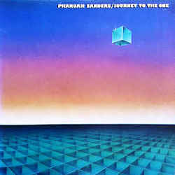 PHAROAH SANDERS / JOURNEY TO THE ONE (2LP)