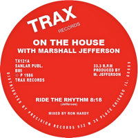 ON THE HOUSE WITH MARSHALL JEFFERSON / RIDE THE RHYTHM (RON HARDY &amp; FRANKIE KNUCKLES REMIXES)