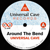 UNIVERSAL CAVE / AROUND THE BEND  /  RIDING (7 inch)
