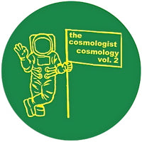 THE COSMOLOGIST / COSMOLOGY VOLUME 2