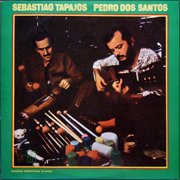 SEBASTIAO TAPAJOS &amp; PEDRO DOS SANTOS / VOL 1 (LP)