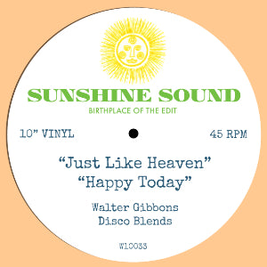 SUNSHINE SOUND / JUST LIKE HEAVEN / HAPPY TODAY(WALTER GIBBONS DISCO BLENDS)(10")
