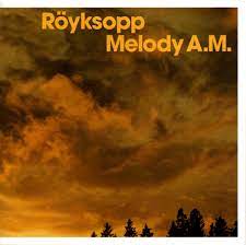 ROYKSOPP / MELODY A.M. (2LP)