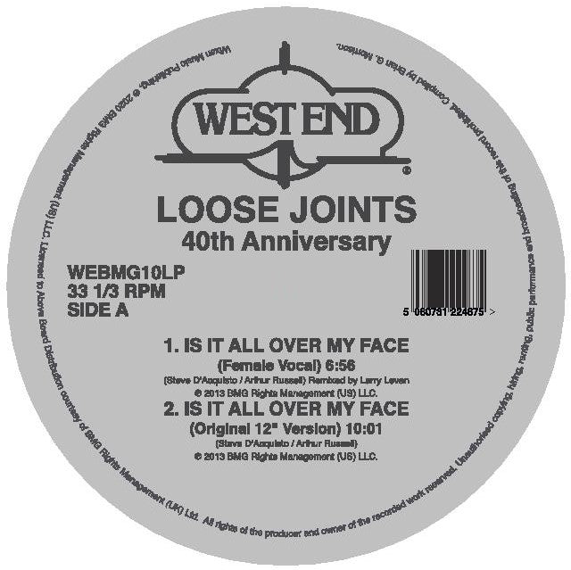 LOOSE JOINTS / IS IT ALL OVER MY FACE (40TH ANNIVERSARY) (W12 inch + 7 inch)