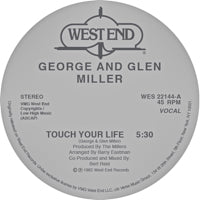 GEORGE &amp; GLEN MILLER / TOUCH YOUR LIFE