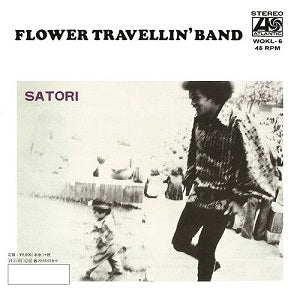 FLOWER TRAVELLING BAND / SATORI PART 2  /  SATORI PART 1 (7 inch)