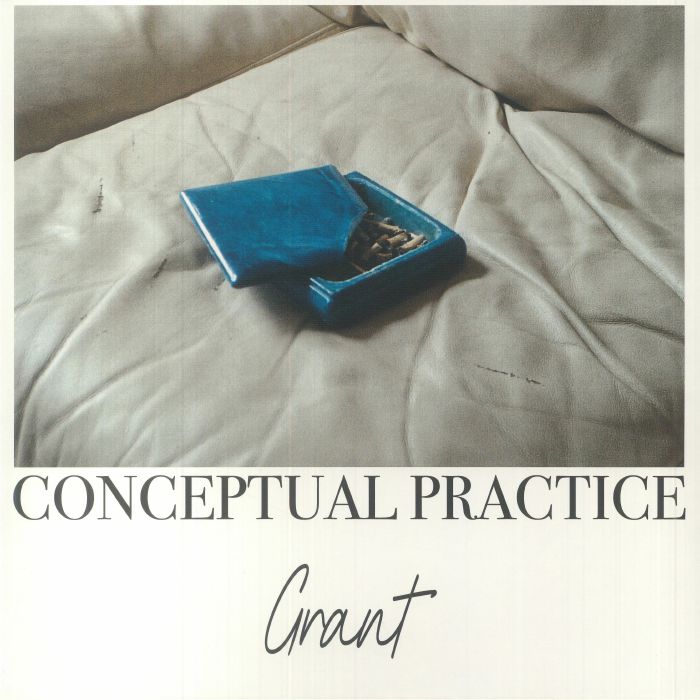 Grant – Conceptual Practice EP