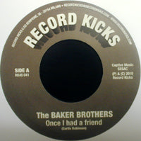 BAKER BROTHERS / ONCE I HAD A FRIEND(7inch)
