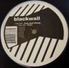 BLACKWALL / FAST AND CHEAP