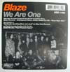 BLAZE / WE ARE ONE