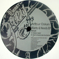 ARTHUR OSKAN / WANTS &amp; NEEDS EP