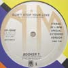 BOOKER T. / DON'T STOP YOUR LOVE