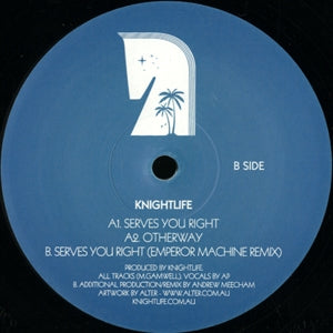 KNIGHTLIFE / SERVES YOU RIGHT
