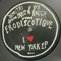 DIMITRI FROM PARIS & DJ ROCCA / I LOVE NEW YORK EP