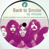 DJ MOULE / BACK TO SMOKE (7inch)