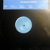 DA LATA / PRA MANHA REMIXES(W-PACK)-PROMO inc.BLAZE REMIXES