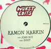 EAMON HARKIN / JOHN BOY