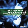 VA(JOE CLAUSSELL) / MIX THE VIBE-OVER 140MINUTES OF SPIRITUAL JORNEY(2CD)