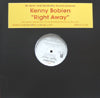 KENNY BOBIEN / RIGHT AWAY
