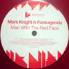 MARK KNIGHT & FUNKAGENDA / MAN WITH THE RED FACE