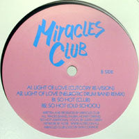 MIRACLES CLUB / LIGHT OF LOVE