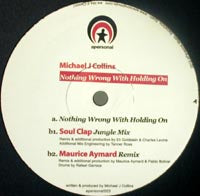 MICHAEL J COLLINS / NOTHING WRONG WITH HOLDING ON