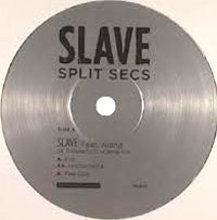 SPLIT SECS / SLAVE (feat. ALONA)