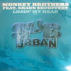 MONKEY BROTHERS feat.SHAUN ESCOF / LOSIN' MY HEAD