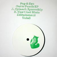 POP & EYE / OUT TO PUNCH EP