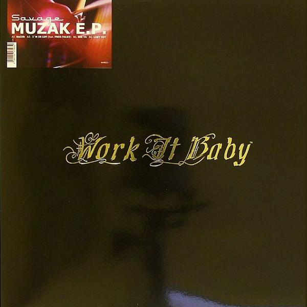 SAVAGE / MUZAK E.P.