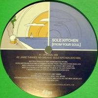 SOLE KITCHEN / FROM YOUR SOUL-ALTON MILLER REMIX