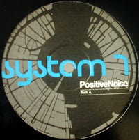 SYSTEM 7 / POSITIVE NOISE-CARL CRAIG REMIX