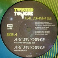 TWISTED TONGUE / A RETURN TO SPACE-RAY MANG REMIX