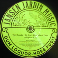 YUKI SUZUKI / WE DON'T HAVE MUCH TIME